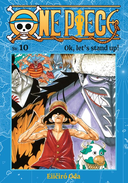 One Piece 10: Ok, let's stand up!