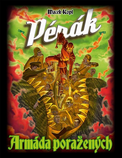 Pérák: Armáda poražených