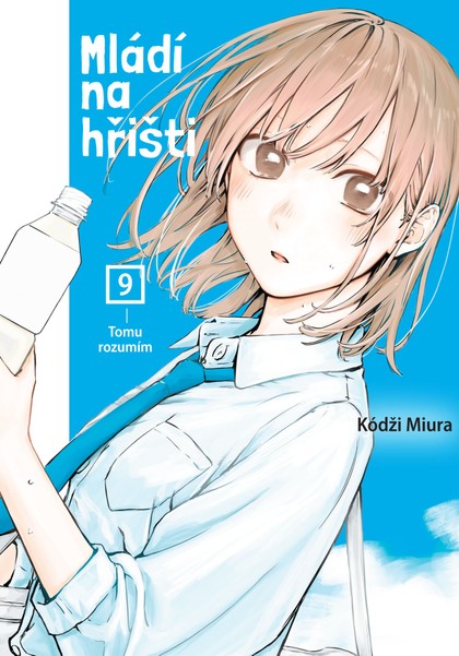 Mládí na hřišti 9: Tomu rozumím