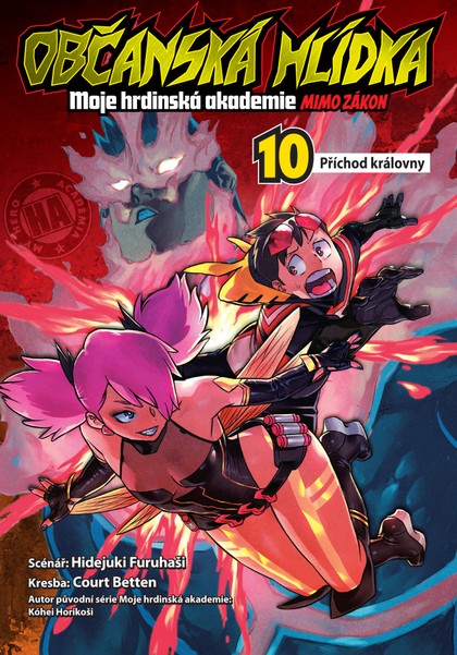 Občanská hlídka - Moje hrdinská akademie 10: Příchod královny