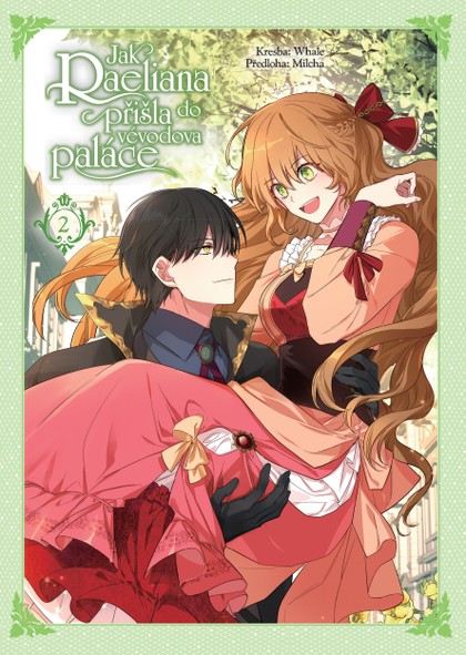 Jak Raeliana přišla do vévodova paláce 2