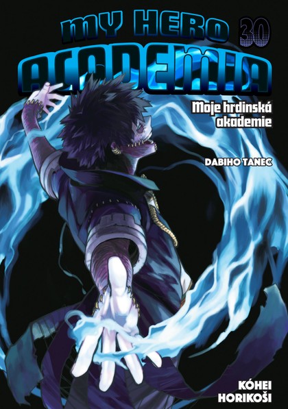 My Hero Academia - Moje hrdinská akademie 30: Dabiho tanec