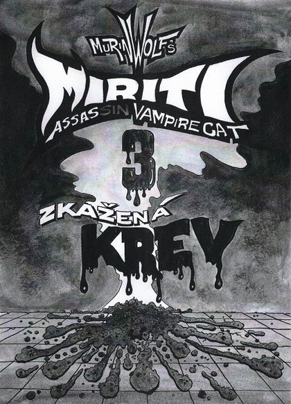 Miriti – Assassin vampire cat 3: Zkažená krev