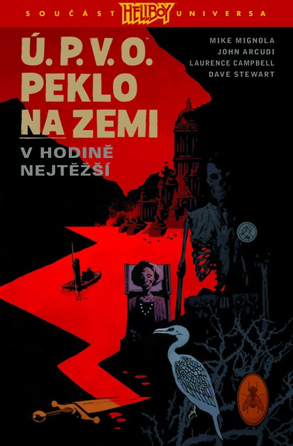 Ú.P.V.O. Peklo na zemi 15: V hodině nejtěžší