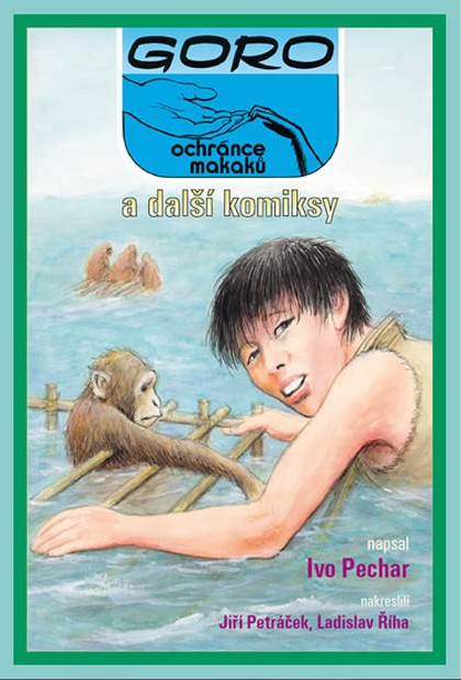 Goro, ochránce makaků, a další komiksy